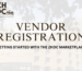 Getting Started With The ZHDC Marketplace Vendor Registration